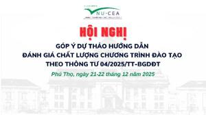Hội nghị góp ý Dự thảo Hướng dẫn chi tiết đánh giá chất lượng chương trình đào tạo theo Thông tư 04/2025/TT-BGDĐT